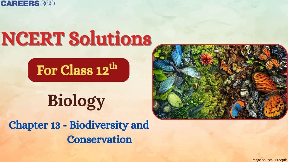 NCERT Solutions for Class 12 Biology Chapter 13 Biodiversity and Conservation